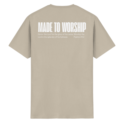 Made to Worship - T-Shirt