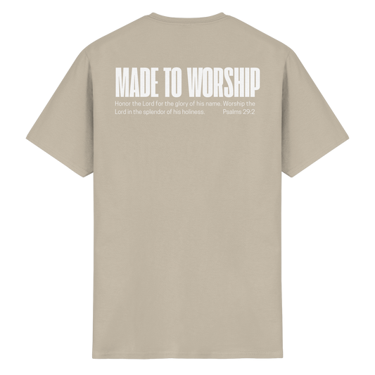 Made to Worship - T-Shirt