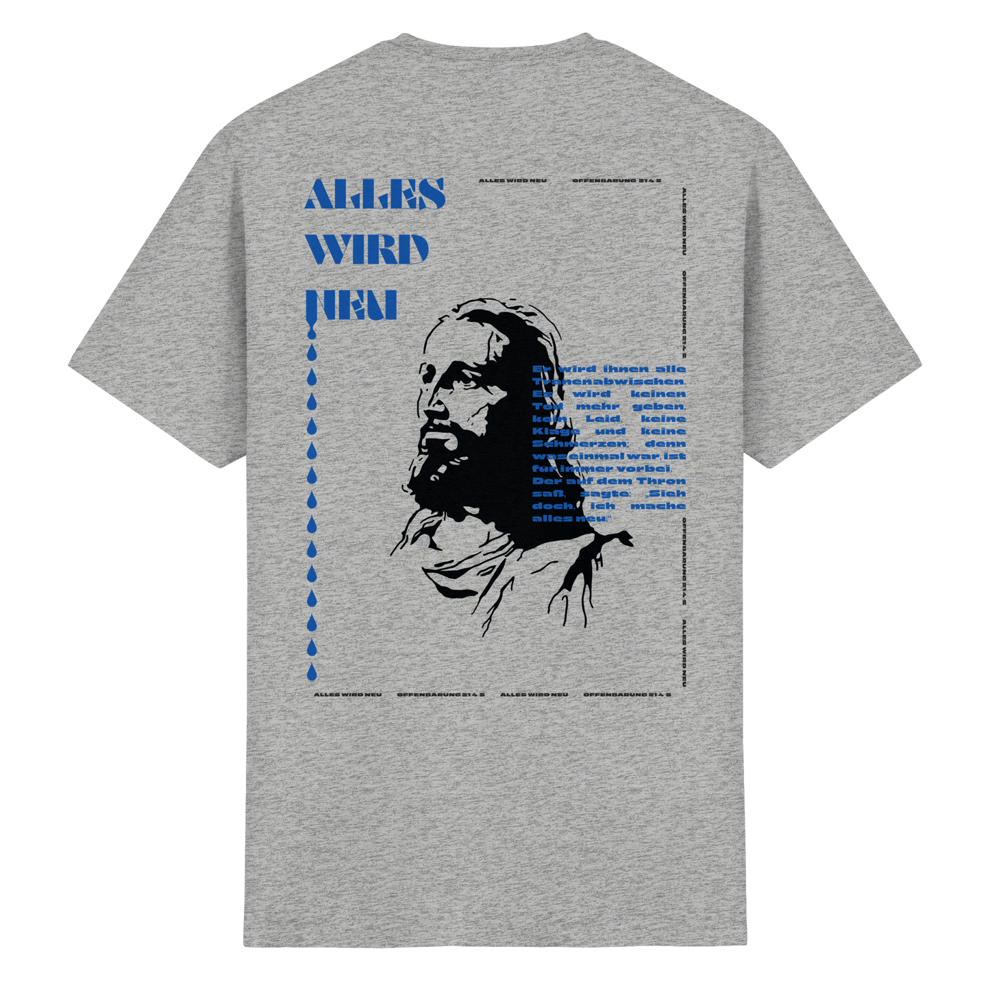 Alles wird neu - T-Shirt