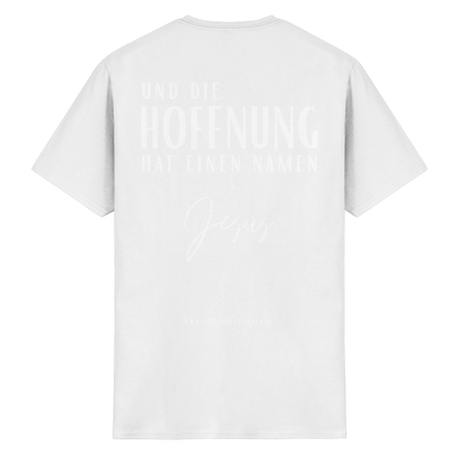 Die Hoffnung hat einen Namen - Jesus - T-Shirt