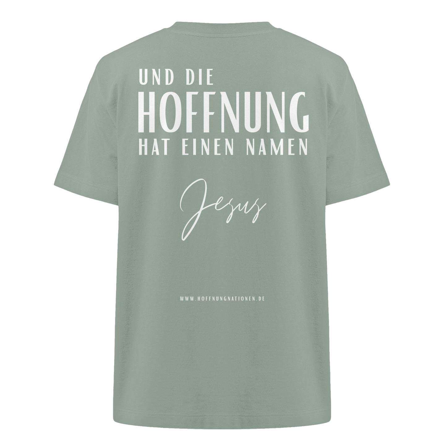Die Hoffnung hat einen Namen - Jesus - Heavy Oversized Shirt