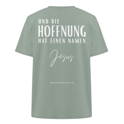 Die Hoffnung hat einen Namen - Jesus - Heavy Oversized Shirt