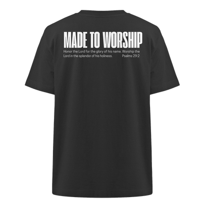 Made to Worship - Heavy Oversized Shirt