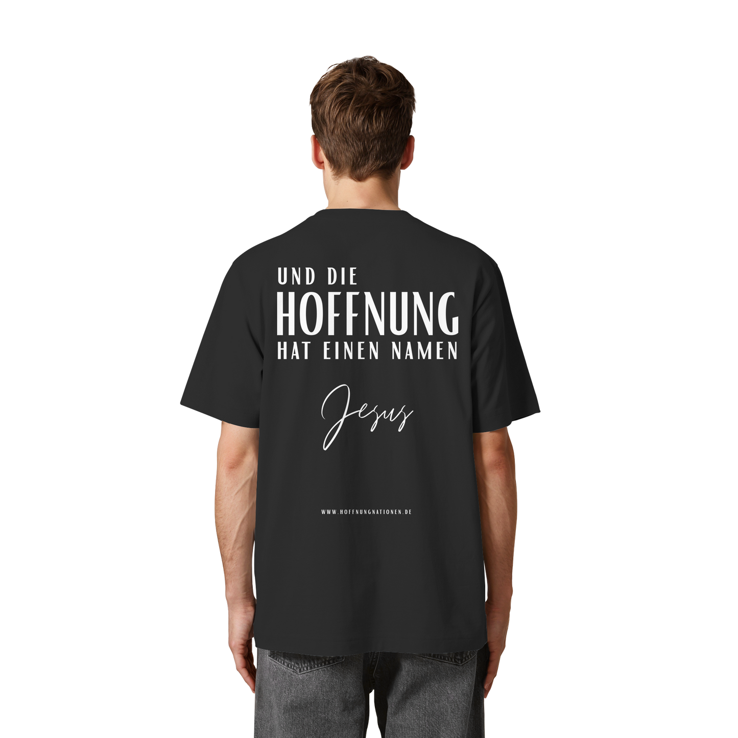 Die Hoffnung hat einen Namen - Jesus - Heavy Oversized Shirt