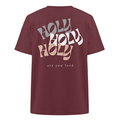 HOLY - are you lord - Heavy Oversized Organic Shirt