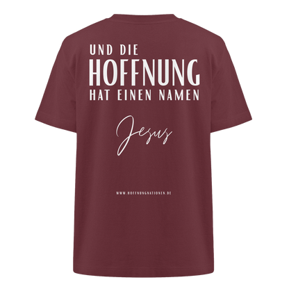 Die Hoffnung hat einen Namen - Jesus - Heavy Oversized Shirt