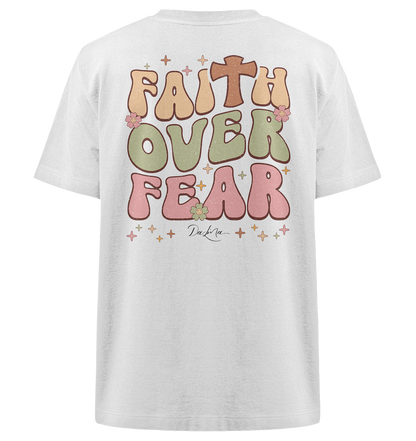 Faith over Fear - Heavy Oversized Shirt