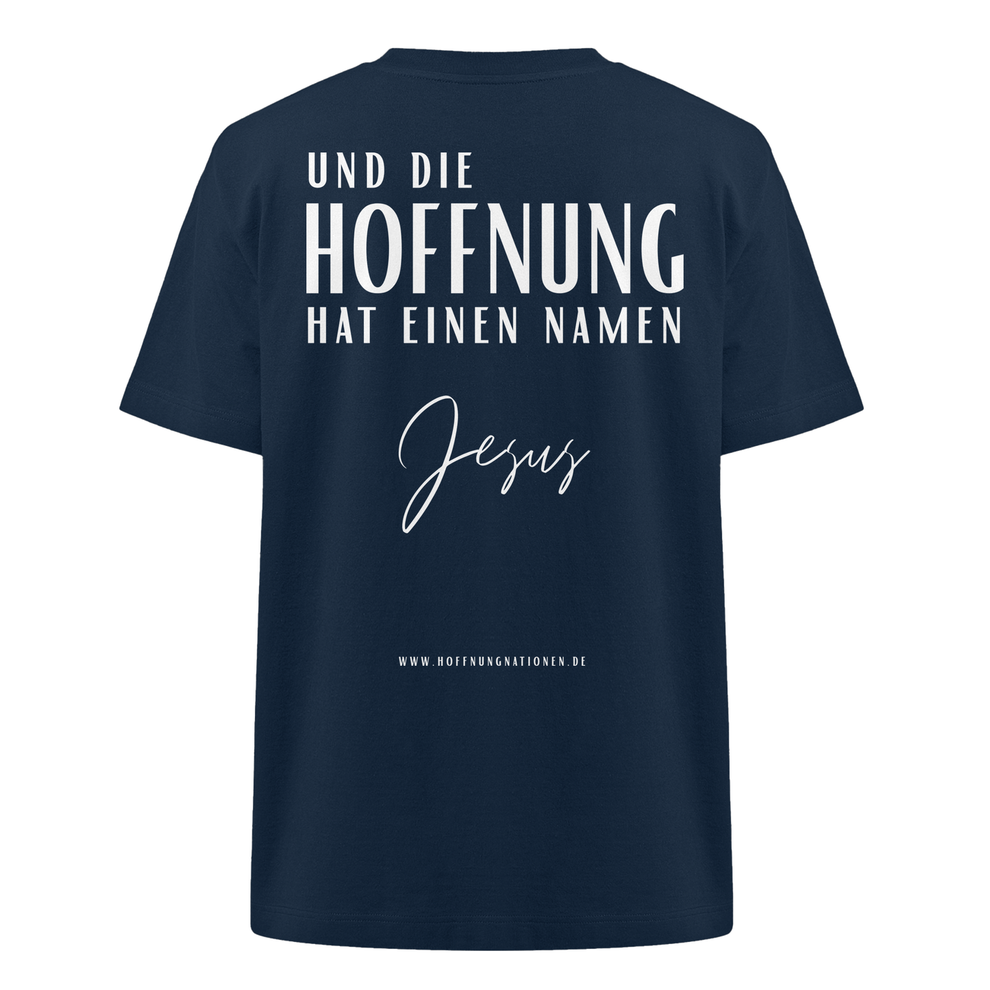 Die Hoffnung hat einen Namen - Jesus - Heavy Oversized Shirt