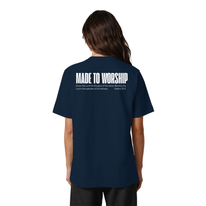 Made to Worship - Heavy Oversized Shirt
