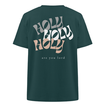 HOLY - are you lord - Heavy Oversized Organic Shirt