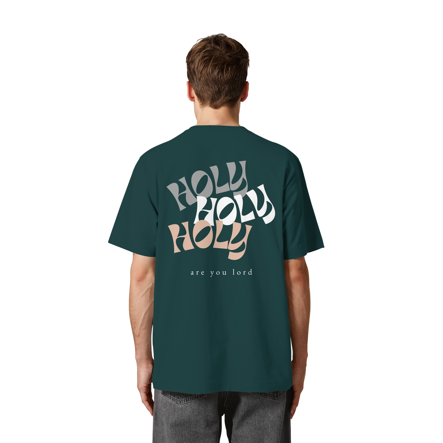 HOLY - are you lord - Heavy Oversized Organic Shirt