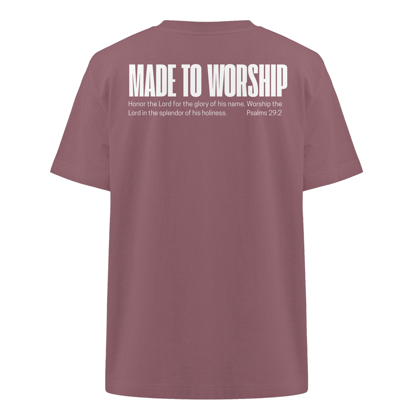 Made to Worship - Heavy Oversized Shirt