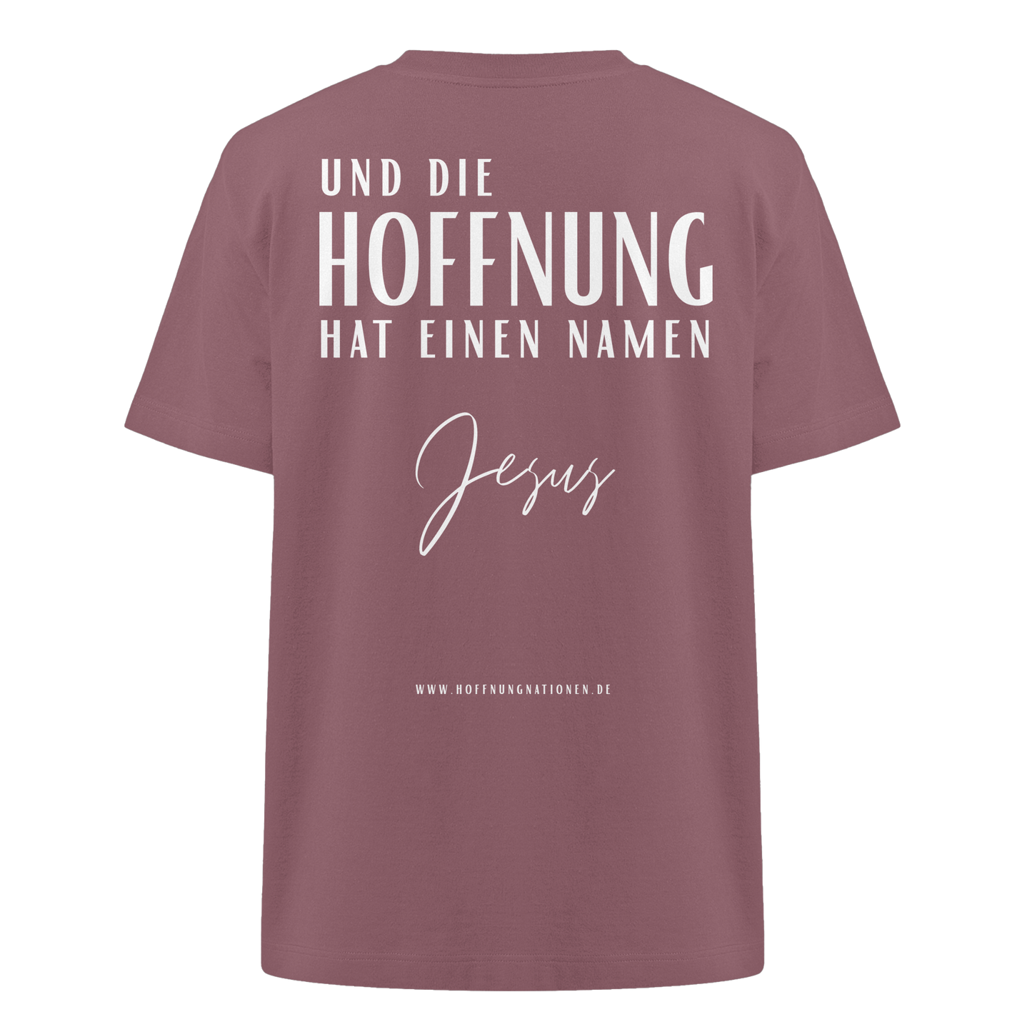 Die Hoffnung hat einen Namen - Jesus - Heavy Oversized Shirt