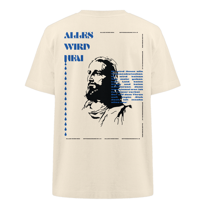 Alles wird neu - Heavy Oversized Shirt