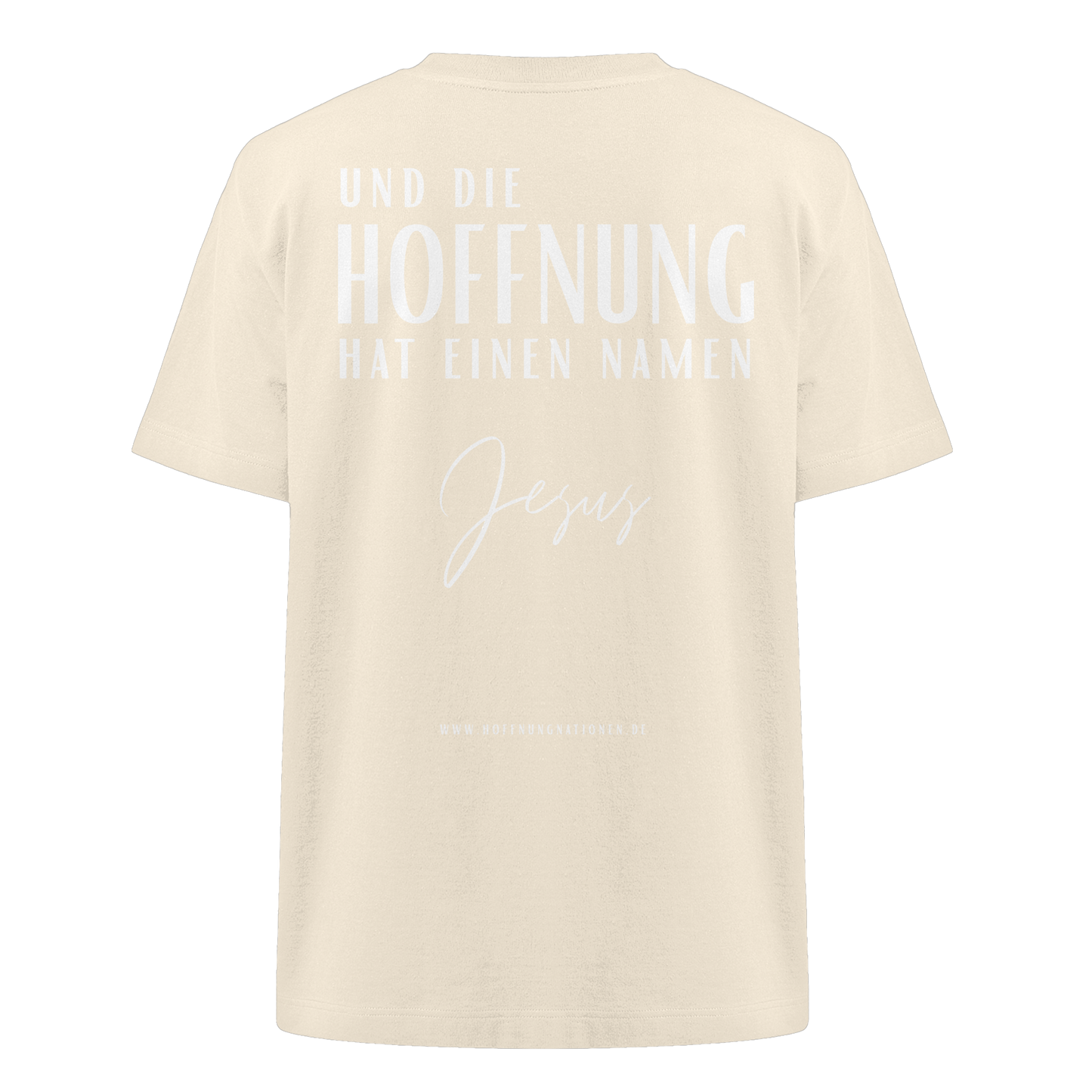 Die Hoffnung hat einen Namen - Jesus - Heavy Oversized Shirt