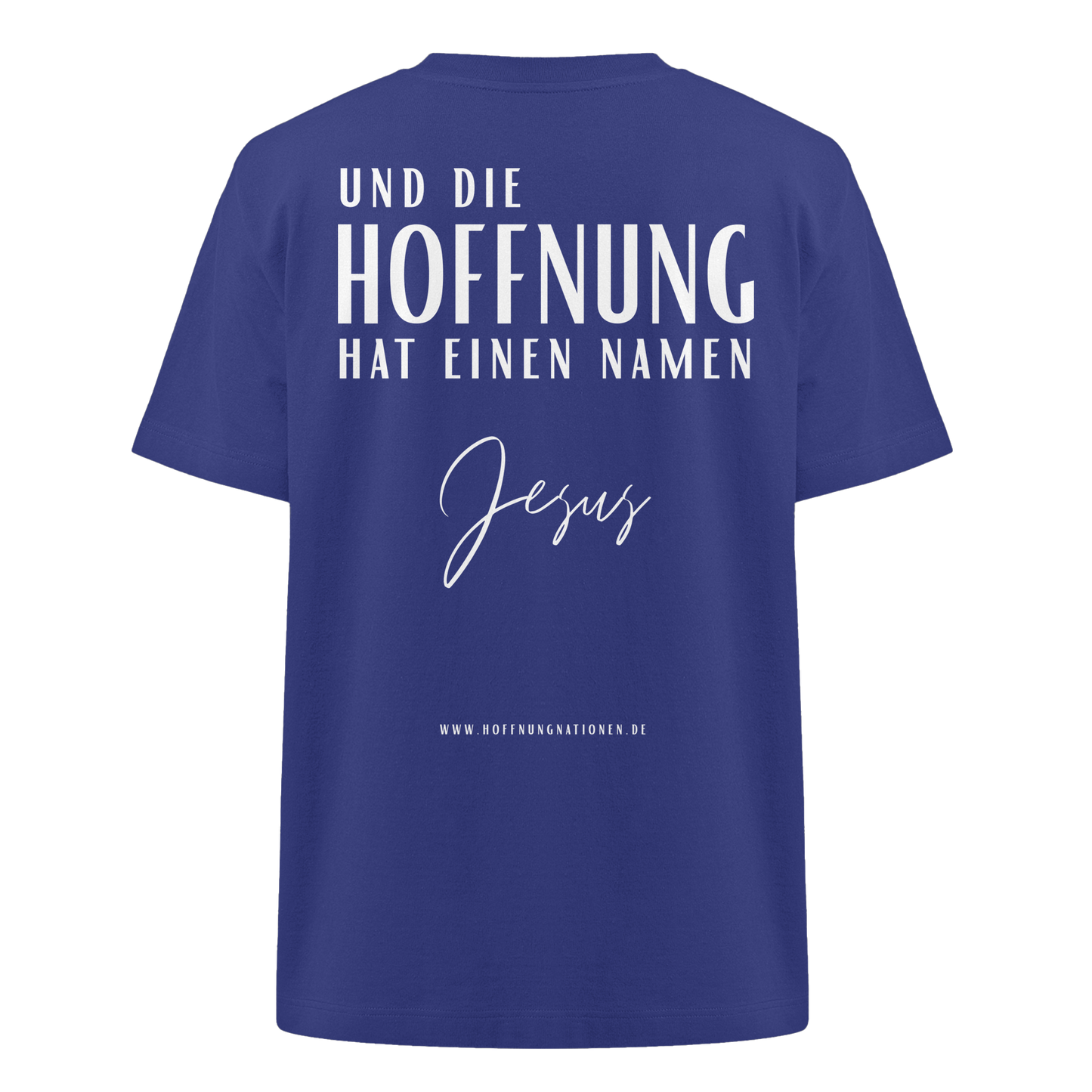 Die Hoffnung hat einen Namen - Jesus - Heavy Oversized Shirt