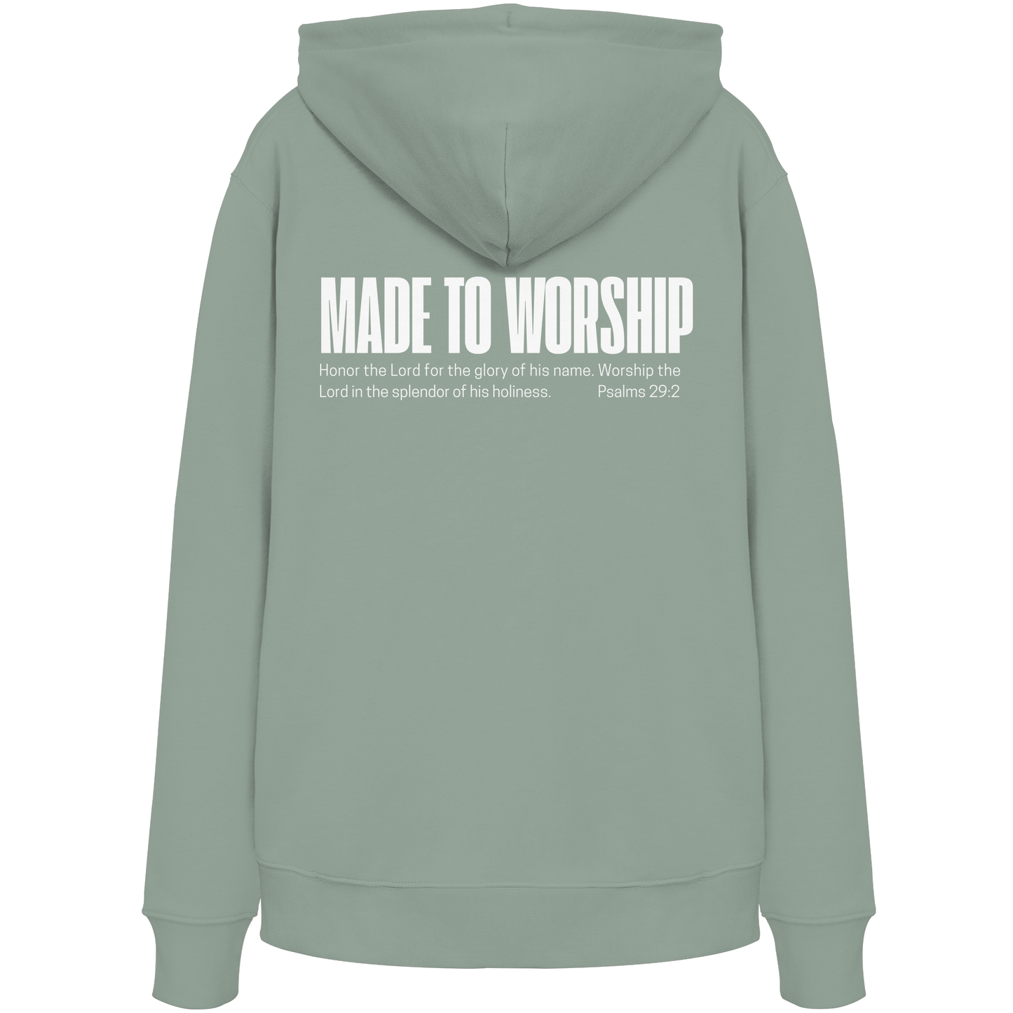 Made to Worship - Organic Hoodie