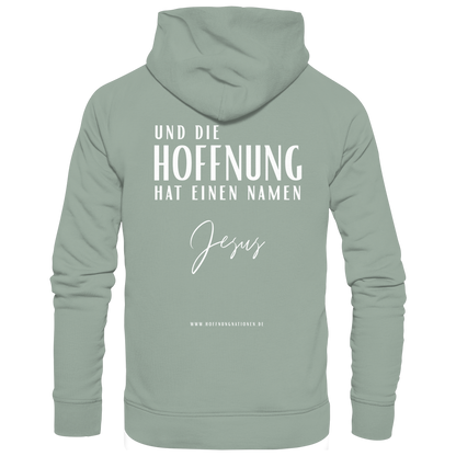 Die Hoffnung hat einen Namen - Jesus - Organic Hoodie