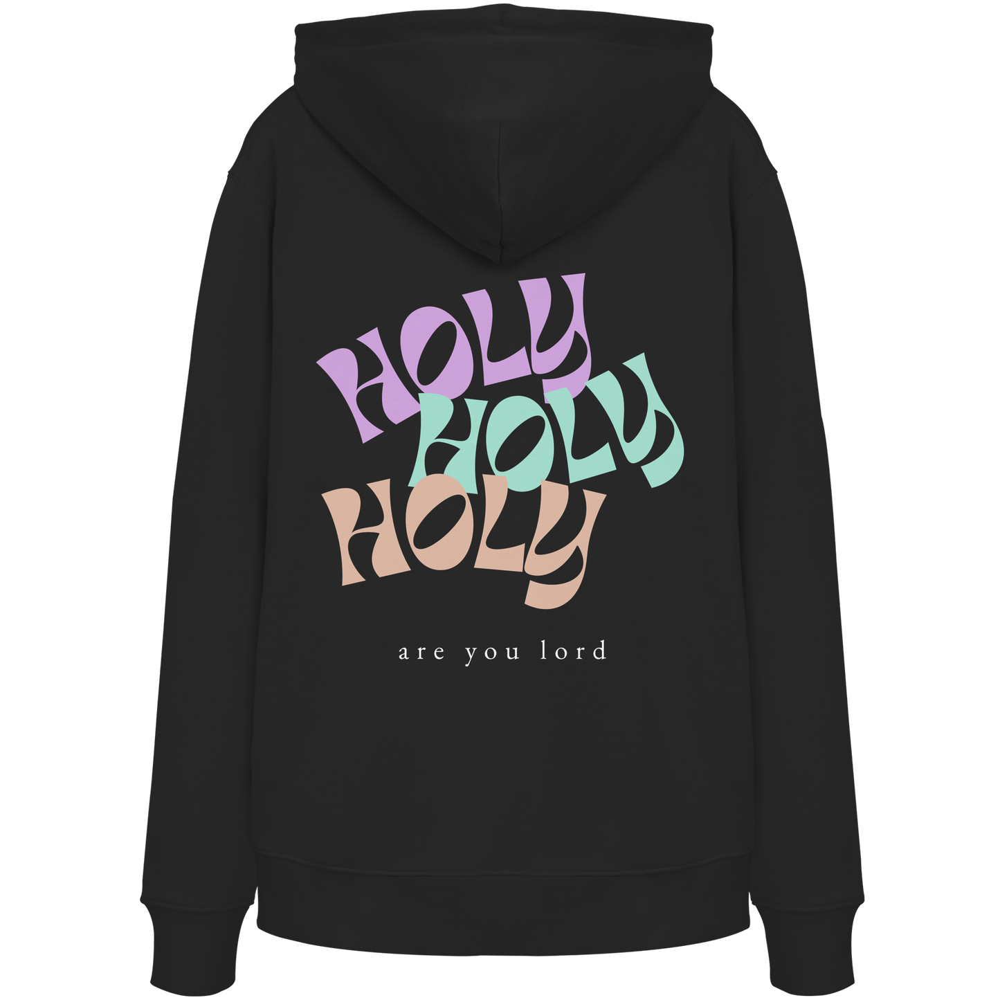 HOLY - are you lord - Organic Hoodie