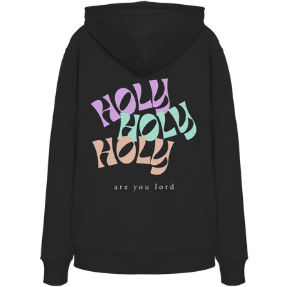 HOLY - are you lord - Organic Hoodie