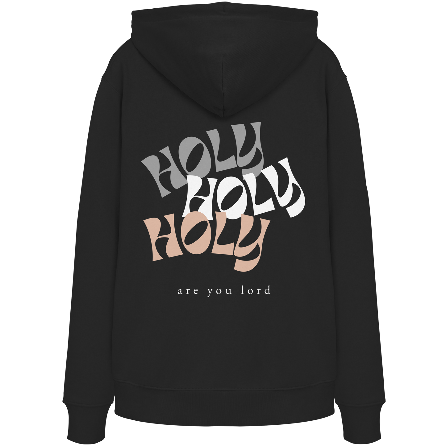 HOLY - are you lord - Organic Hoodie