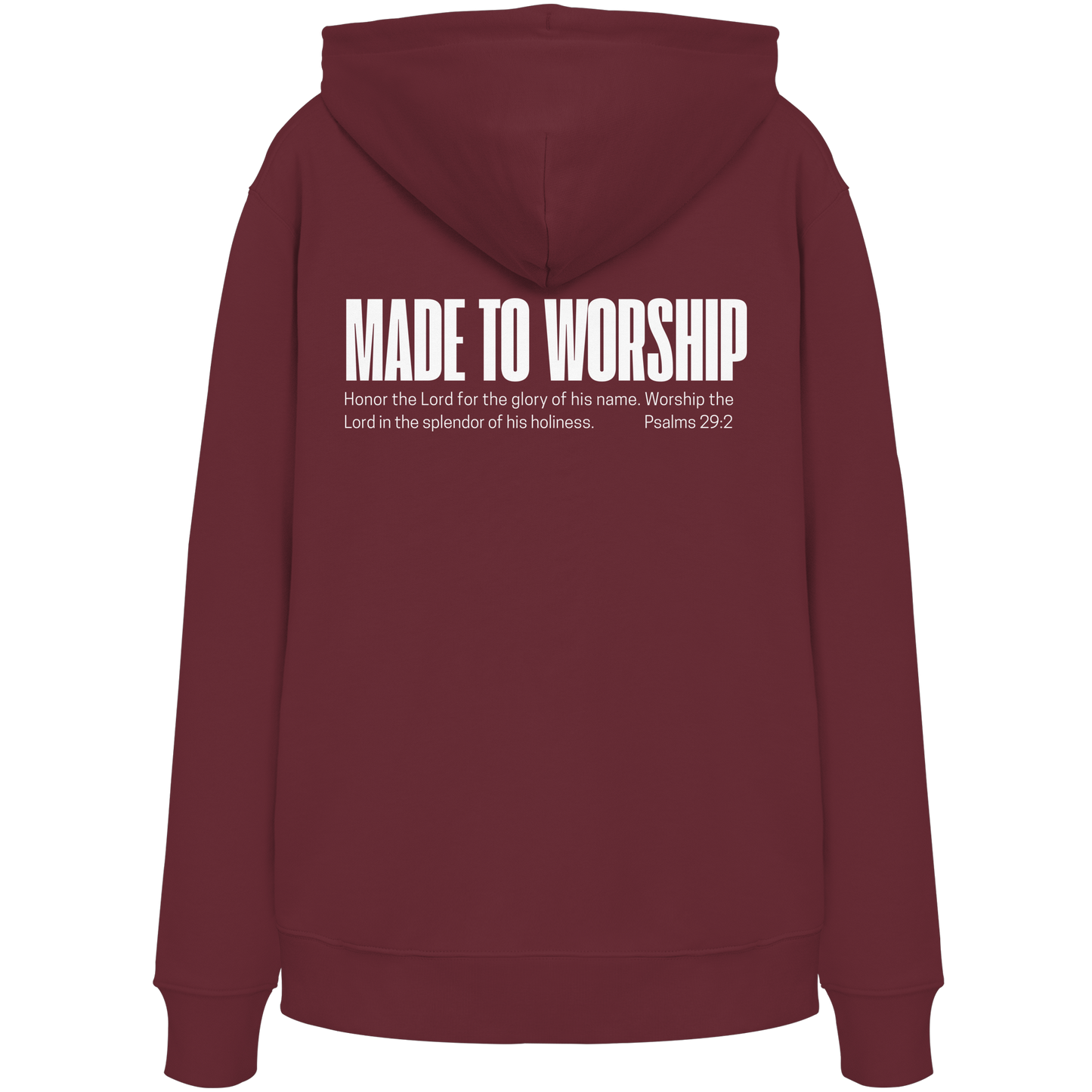 Made to Worship - Organic Hoodie