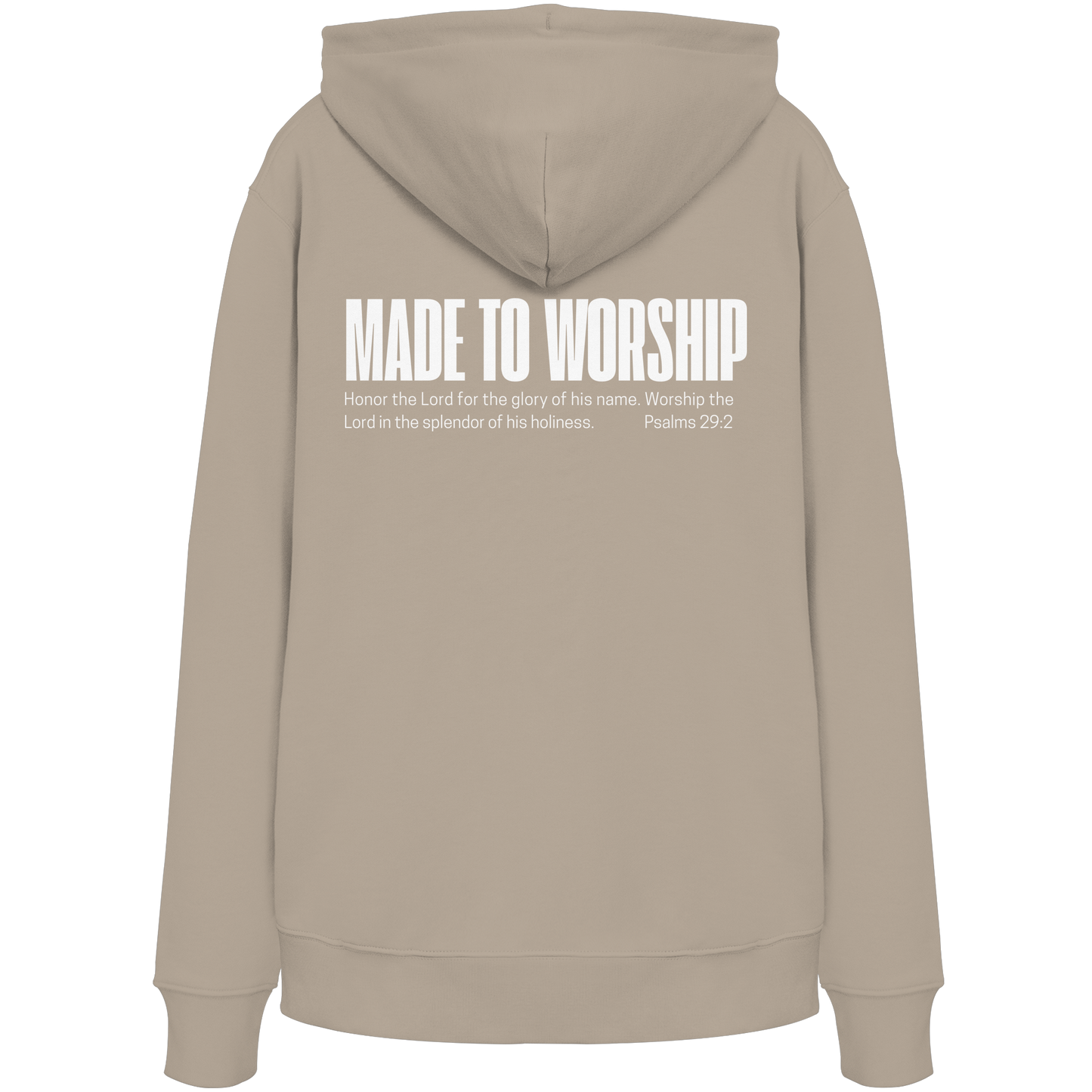 Made to Worship - Organic Hoodie