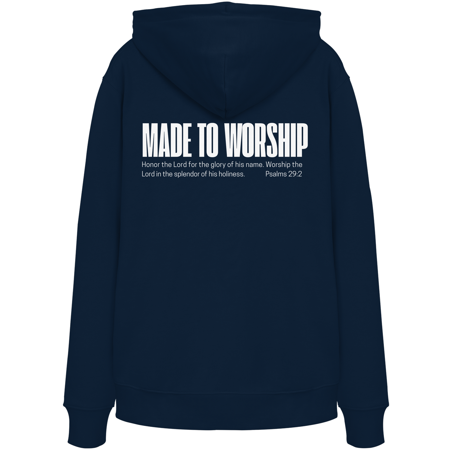 Made to Worship - Organic Hoodie