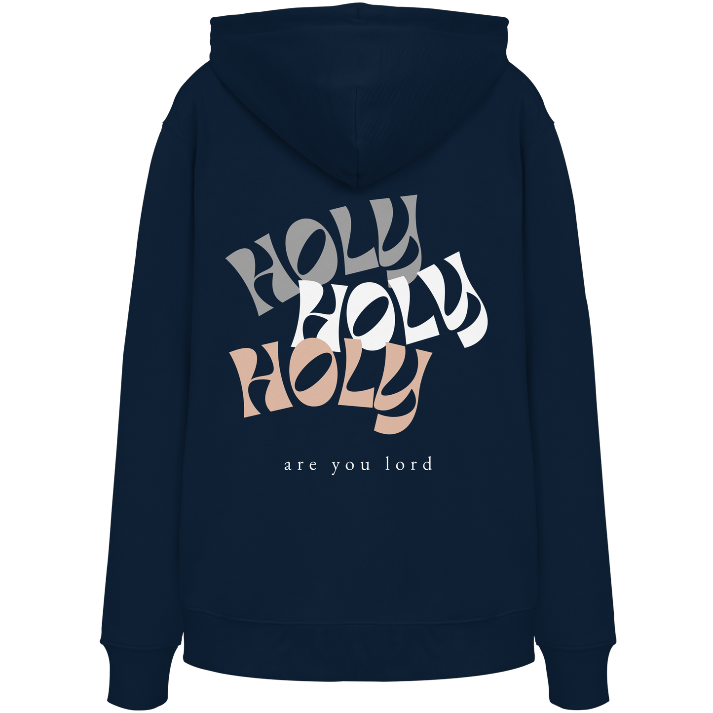 HOLY - are you lord - Organic Hoodie