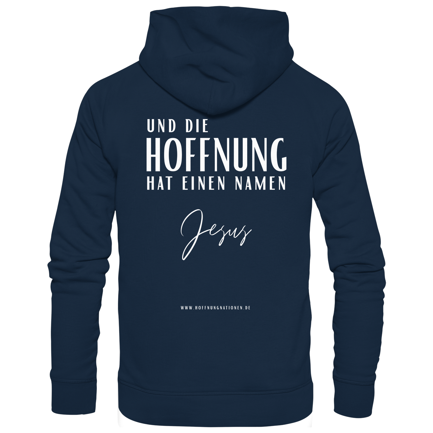 Die Hoffnung hat einen Namen - Jesus - Organic Hoodie