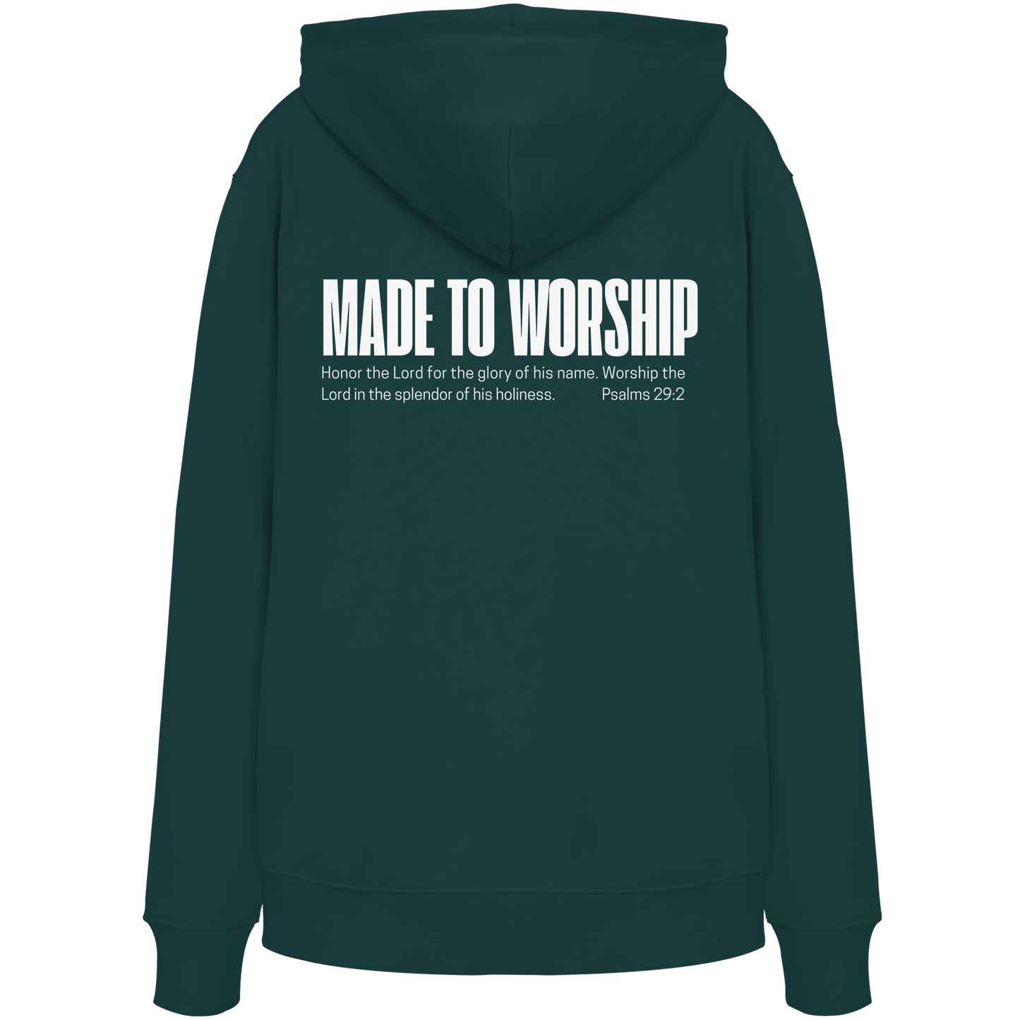 Made to Worship - Organic Hoodie