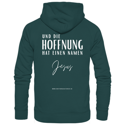 Die Hoffnung hat einen Namen - Jesus - Organic Hoodie