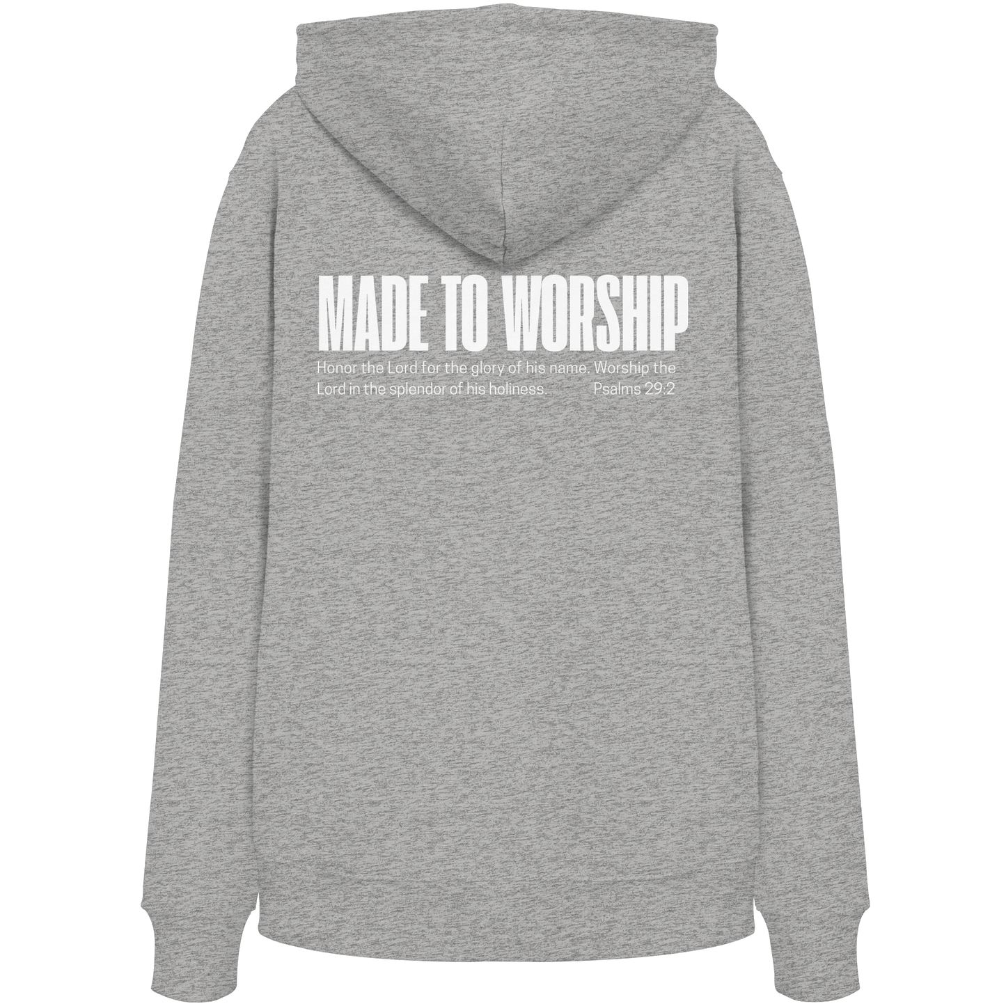 Made to Worship - Organic Hoodie