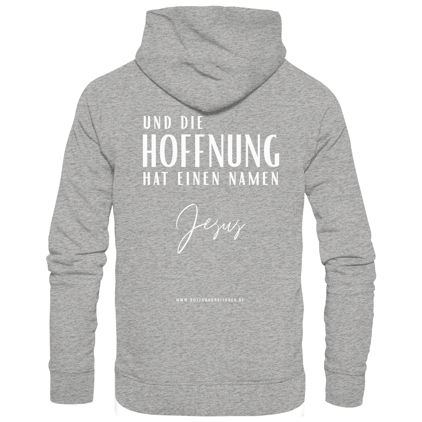 Die Hoffnung hat einen Namen - Jesus - Organic Hoodie