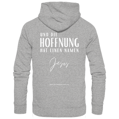 Die Hoffnung hat einen Namen - Jesus - Organic Hoodie