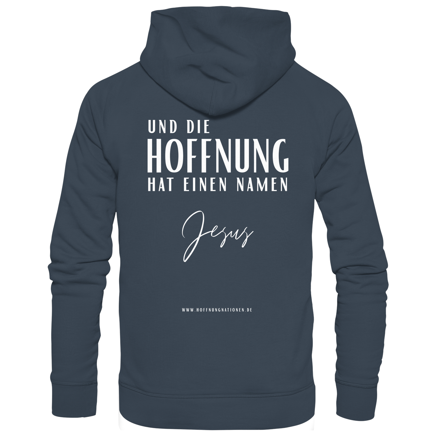 Die Hoffnung hat einen Namen - Jesus - Organic Hoodie