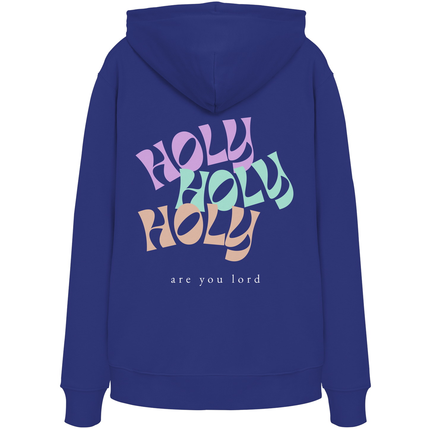 HOLY - are you lord - Organic Hoodie