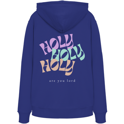 HOLY - are you lord - Organic Hoodie