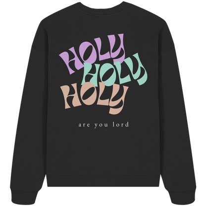 HOLY - are you lord - Heavy Oversize Sweatshirt