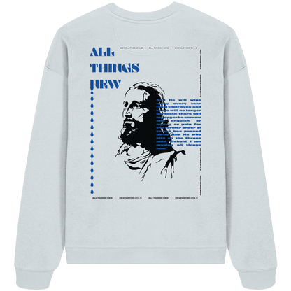All things new - Heavy Oversize Sweatshirt