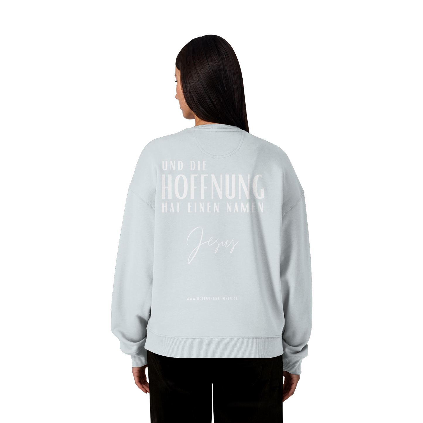 Die Hoffnung hat einen Namen - Jesus - Heavy Oversize Sweatshirt