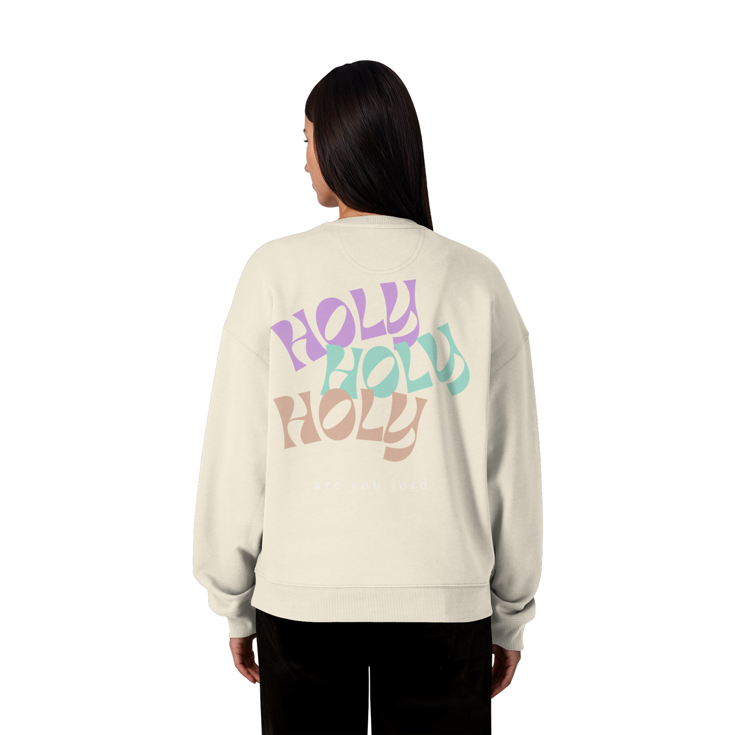 HOLY - are you lord - Heavy Oversize Sweatshirt