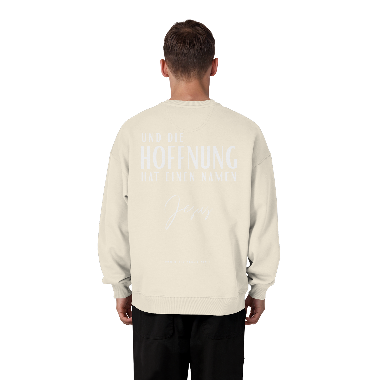 Die Hoffnung hat einen Namen - Jesus - Heavy Oversize Sweatshirt