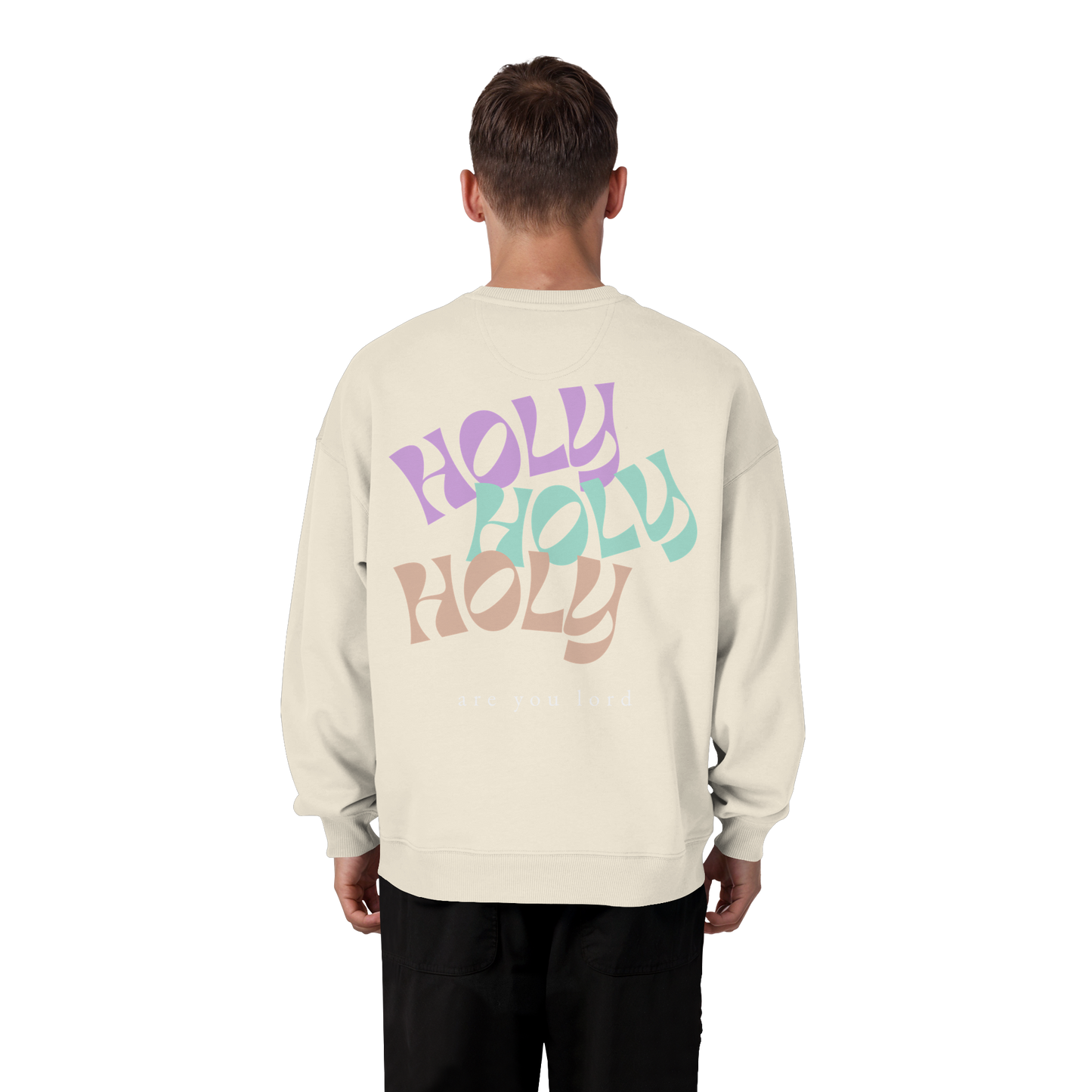 HOLY - are you lord - Heavy Oversize Sweatshirt