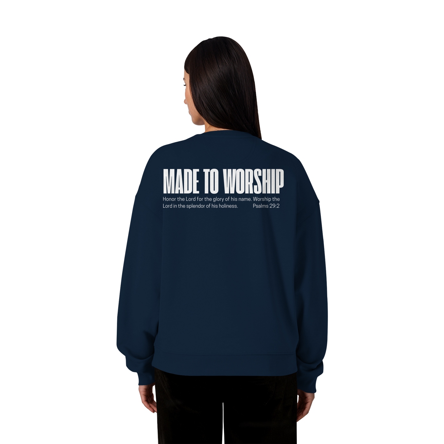 Made to Worship - Heavy Oversize Sweatshirt