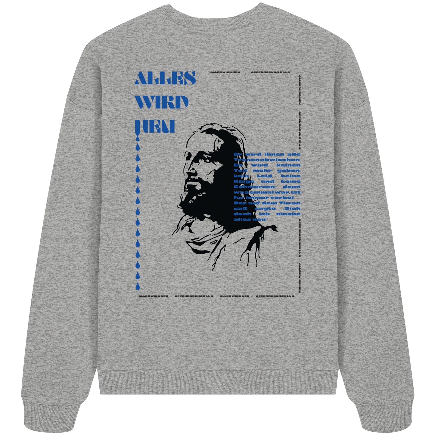 Alles wird neu - Heavy Oversize Sweatshirt