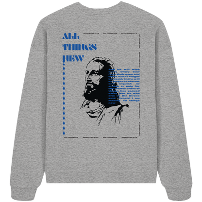 All things new - Heavy Oversize Sweatshirt