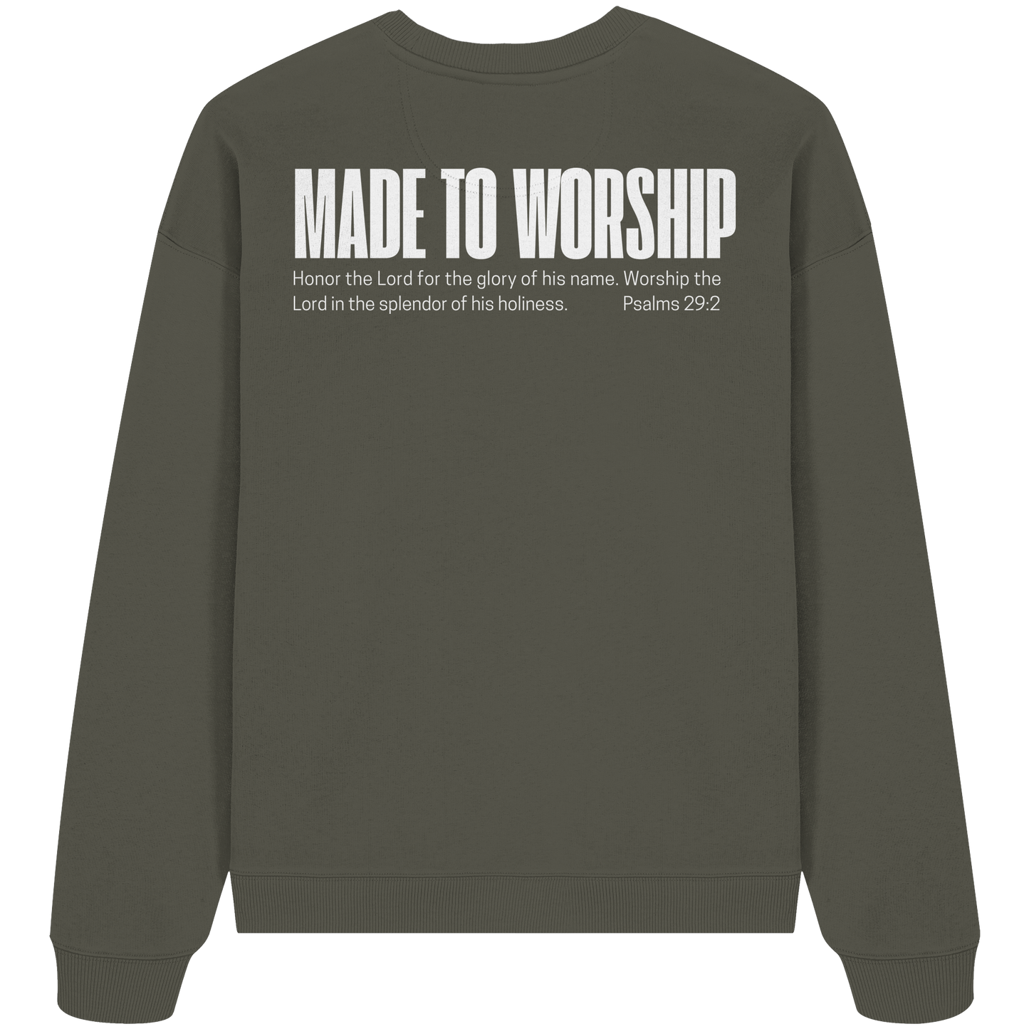 Made to Worship - Heavy Oversize Sweatshirt