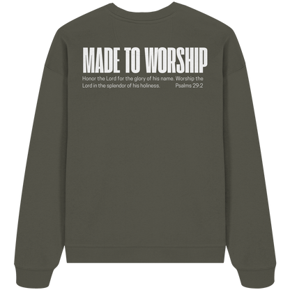 Made to Worship - Heavy Oversize Sweatshirt