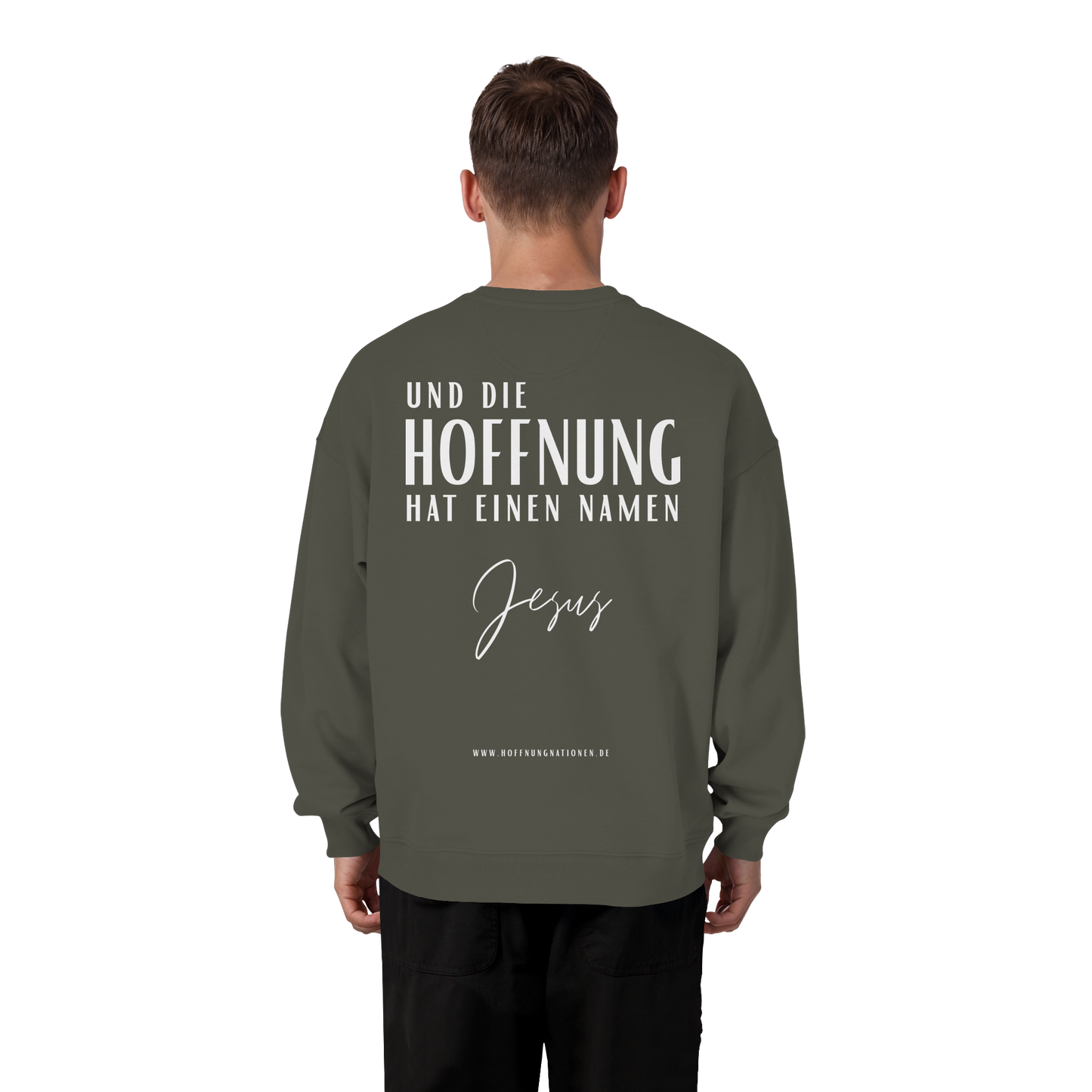 Die Hoffnung hat einen Namen - Jesus - Heavy Oversize Sweatshirt